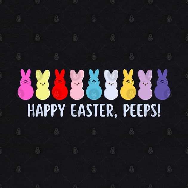 Happy Easter, Peeps. Cool and colorful Easter Design by JK Mercha